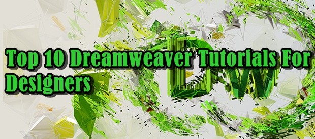 Top 10 Dreamweaver Tutorials For Designers